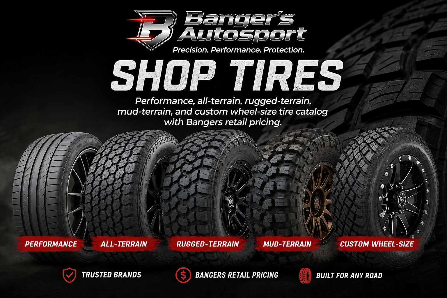 Bangers Auto Sport shop tires cover with performance, all-terrain, rugged-terrain, mud-terrain, and custom wheel-size tire options